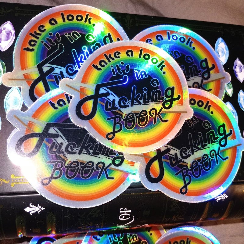 "Take a look, it's in a FUCKING book" Holographic Waterproof Sticker