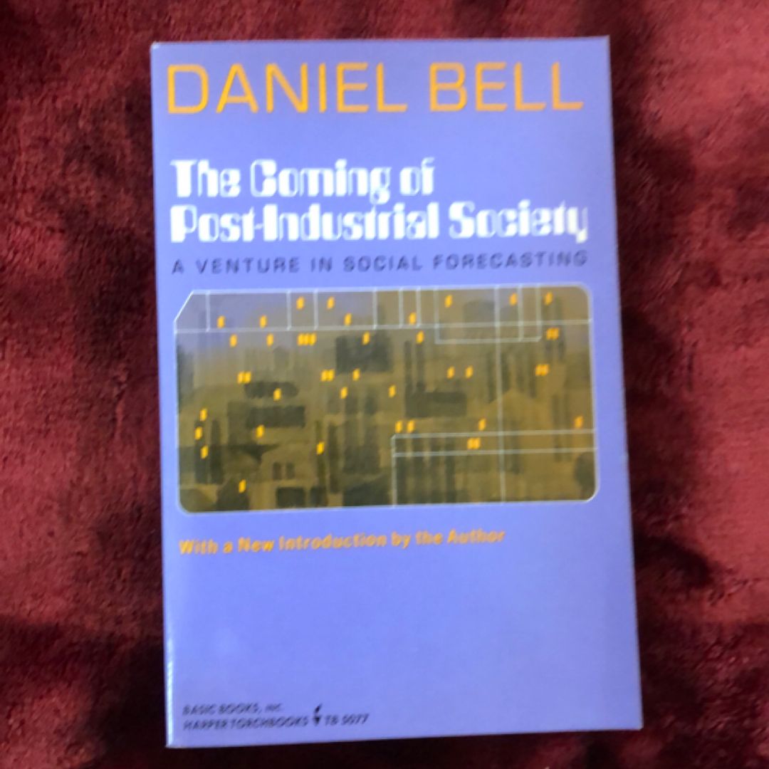 The Coming of Post-Industrial Society