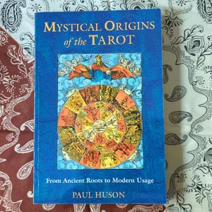 Mystical Origins of the Tarot