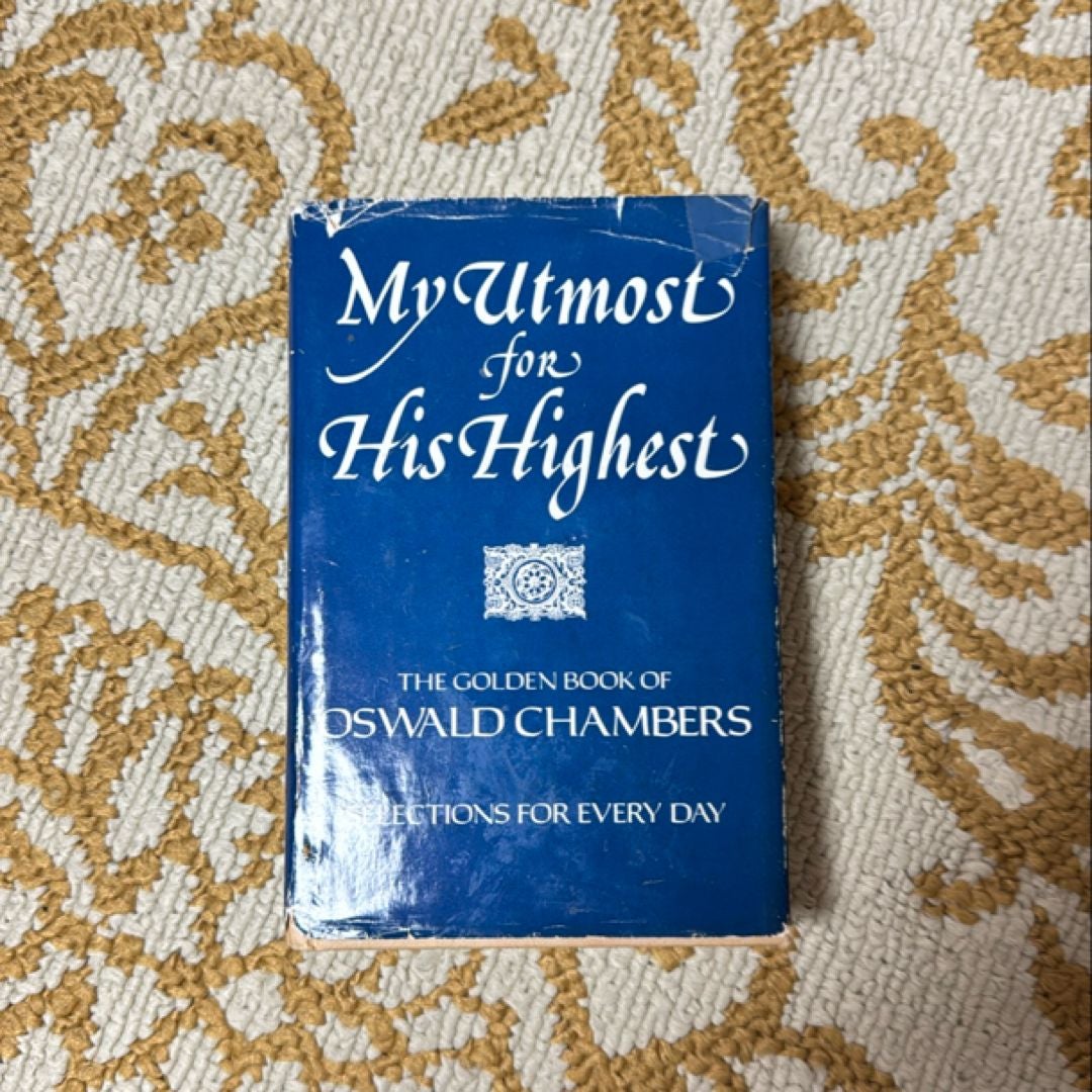 My Utmost for His Highest