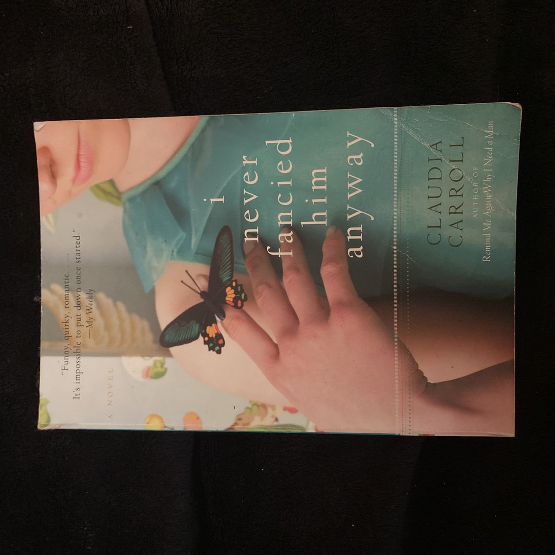 I Never Fancied Him Anyway