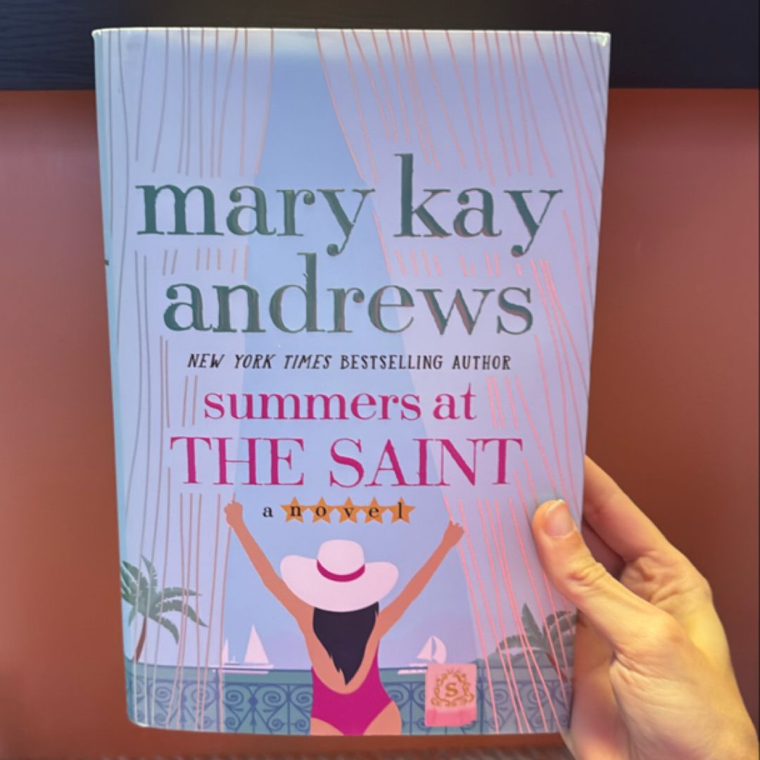 Summers at the Saint