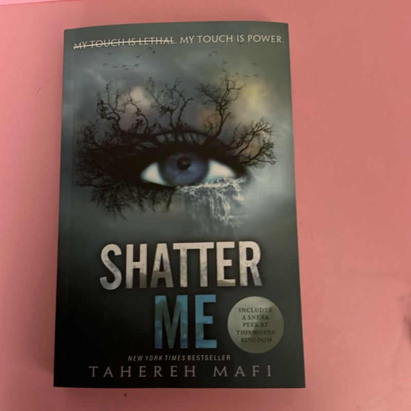 Shatter Me