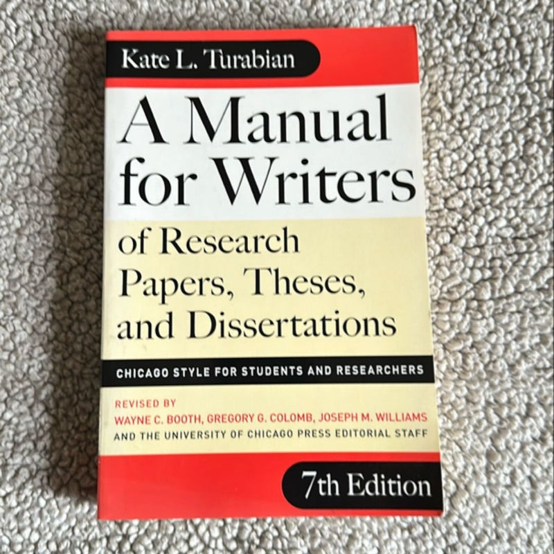 A Manual for Writers of Research Papers, Theses, and Dissertations