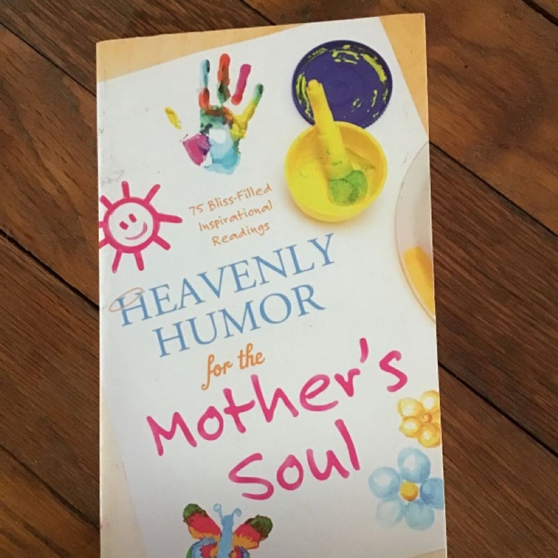 Heavenly Humor for the Mother’s Soul