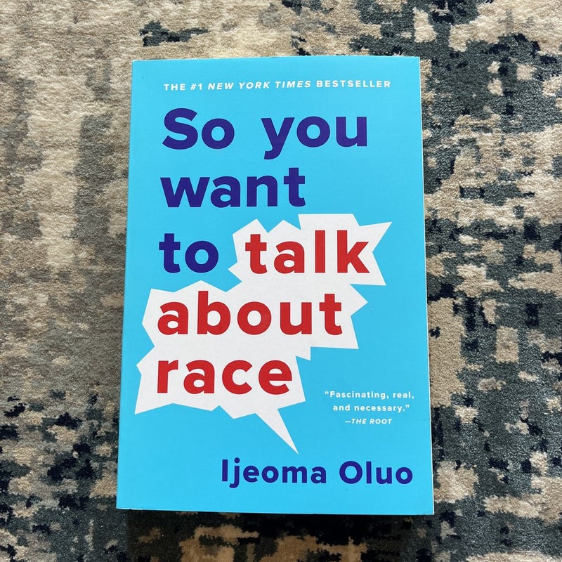 So You Want to Talk about Race