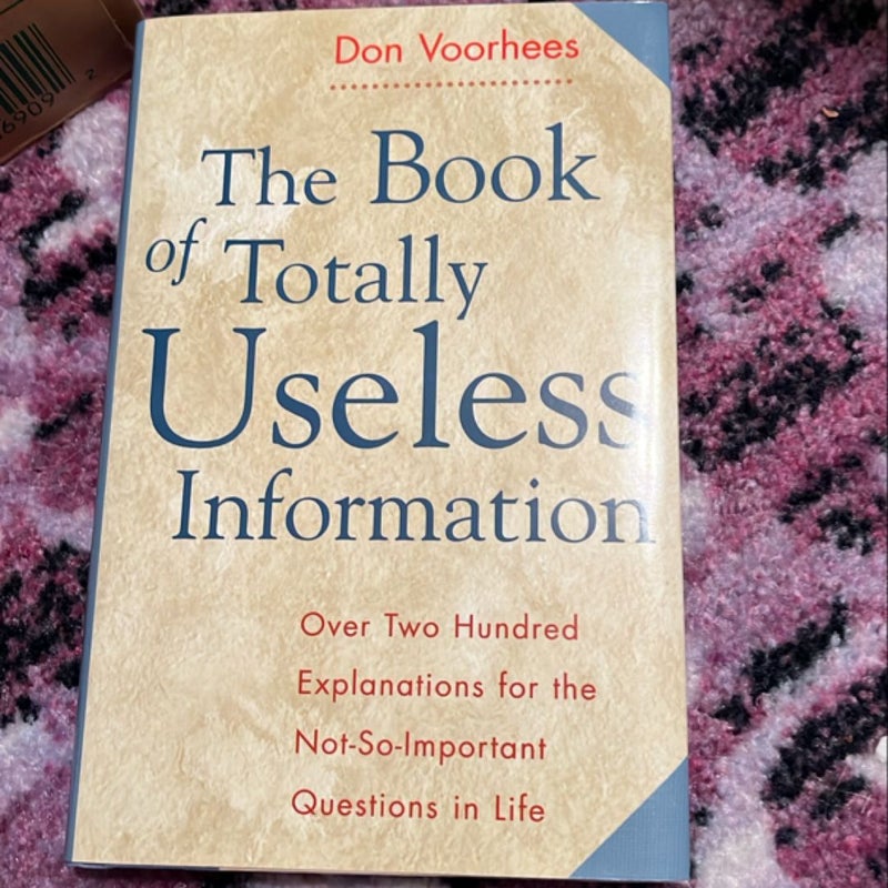 The Book of Totally Useless Information