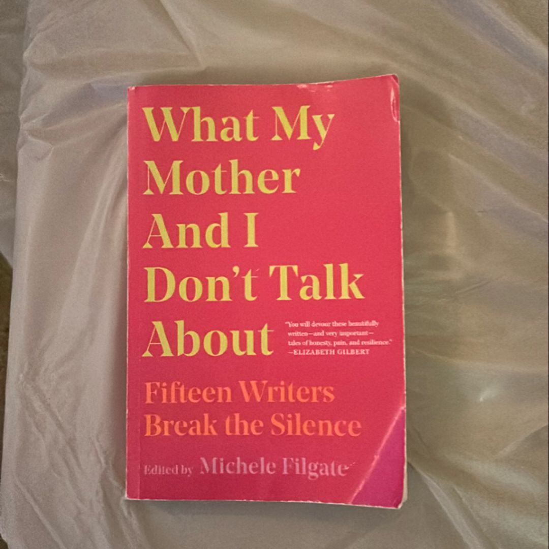 What My Mother and I Don't Talk About