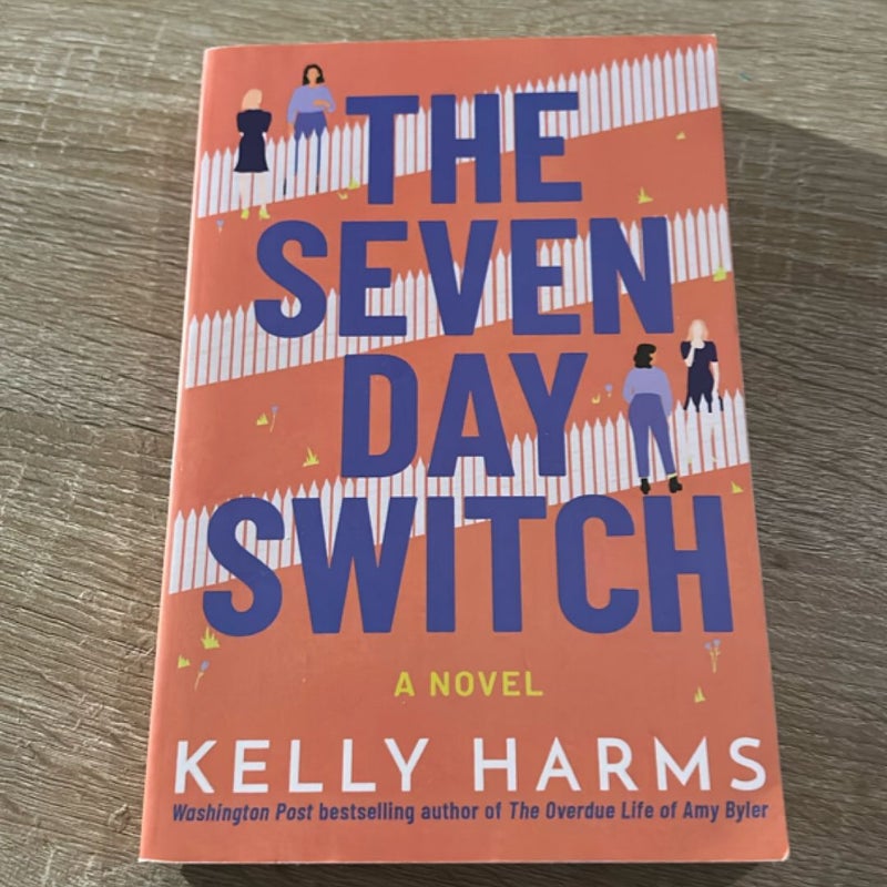 The Seven Day Switch