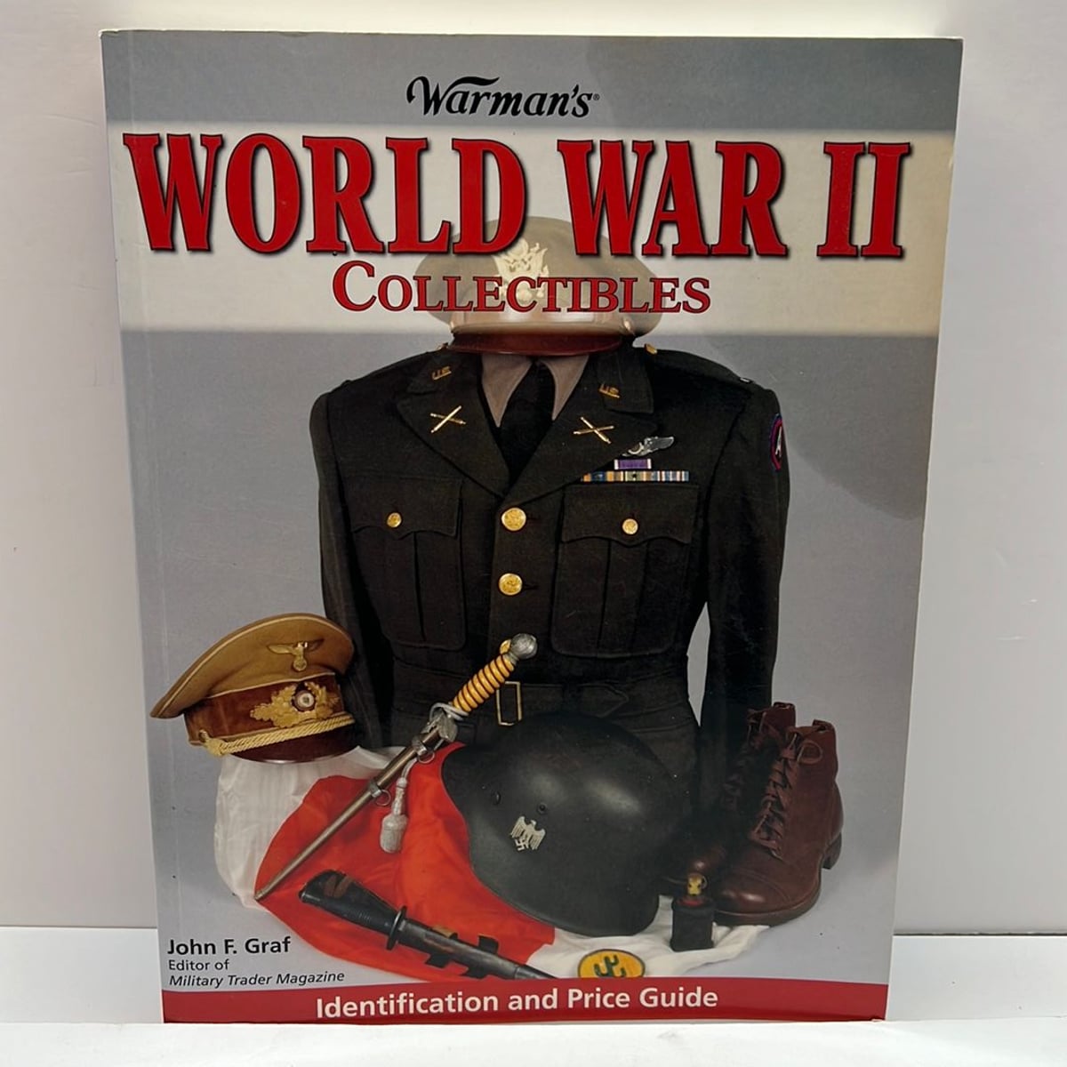 Warman's World War II Collectibles by John Graf, John F. Graf