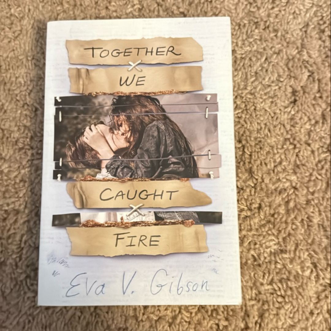 Together We Caught Fire