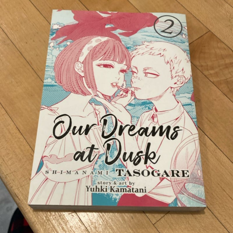 Our Dreams at Dusk: Shimanami Tasogare Vol. 2