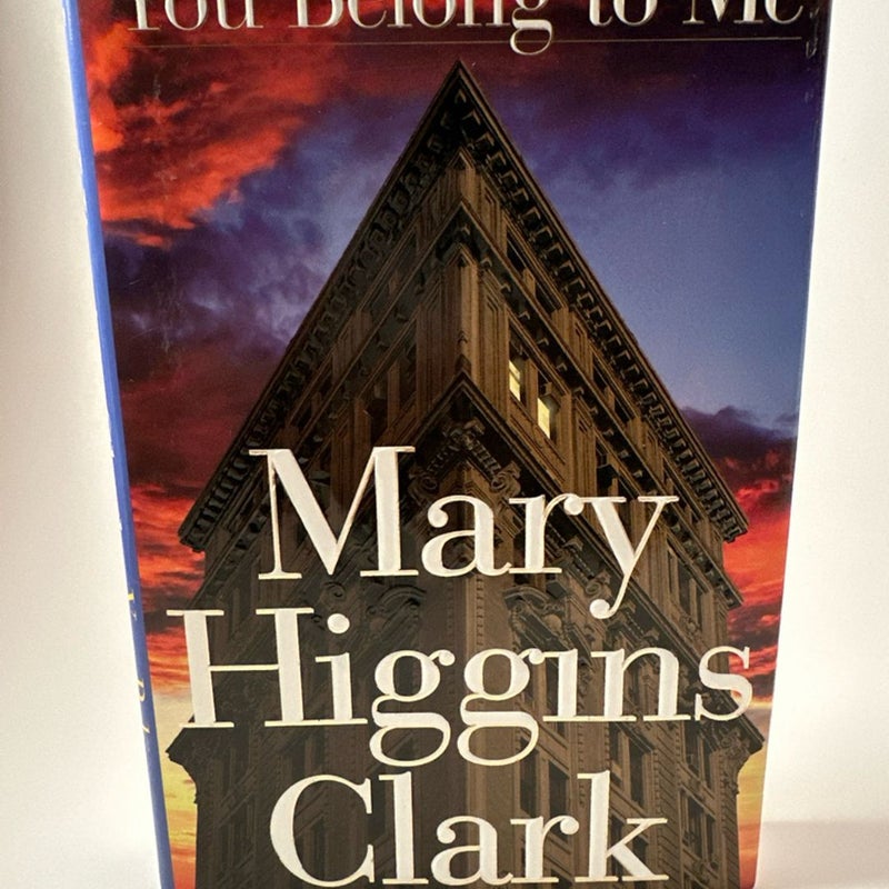 You Belong to Me by Mary Higgins Clark First Edition SIGNED Copy HC Like New