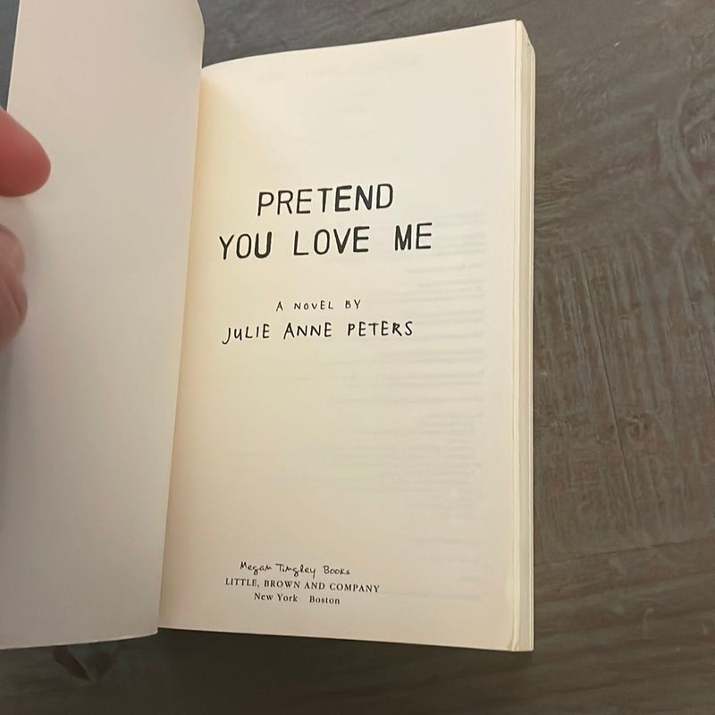 Pretend You Love Me