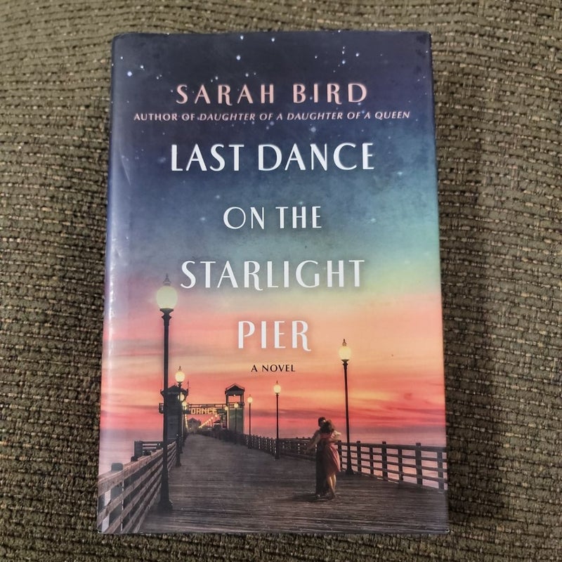 Last Dance on the Starlight Pier (First Edition)