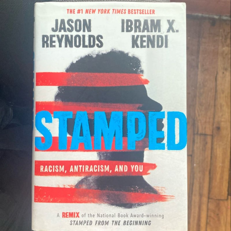 Stamped: Racism, Antiracism, and You