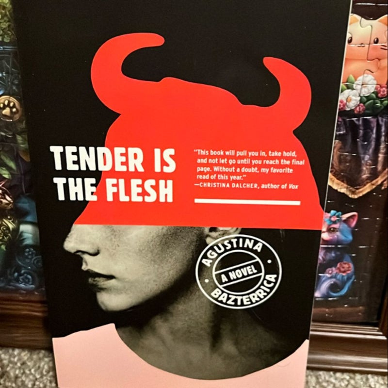 Tender Is the Flesh