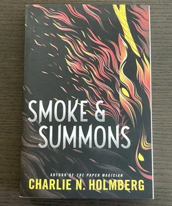 Smoke and Summons