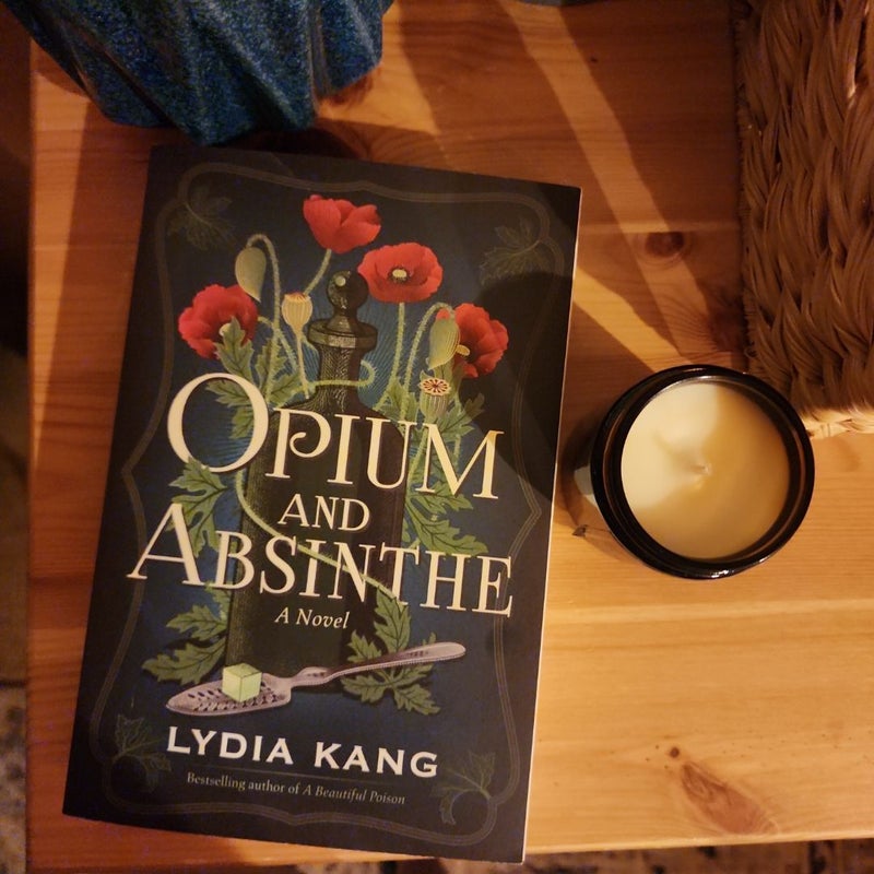 Opium and Absinthe