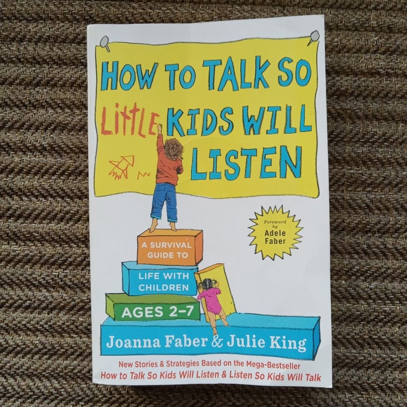 How to Talk So Little Kids Will Listen