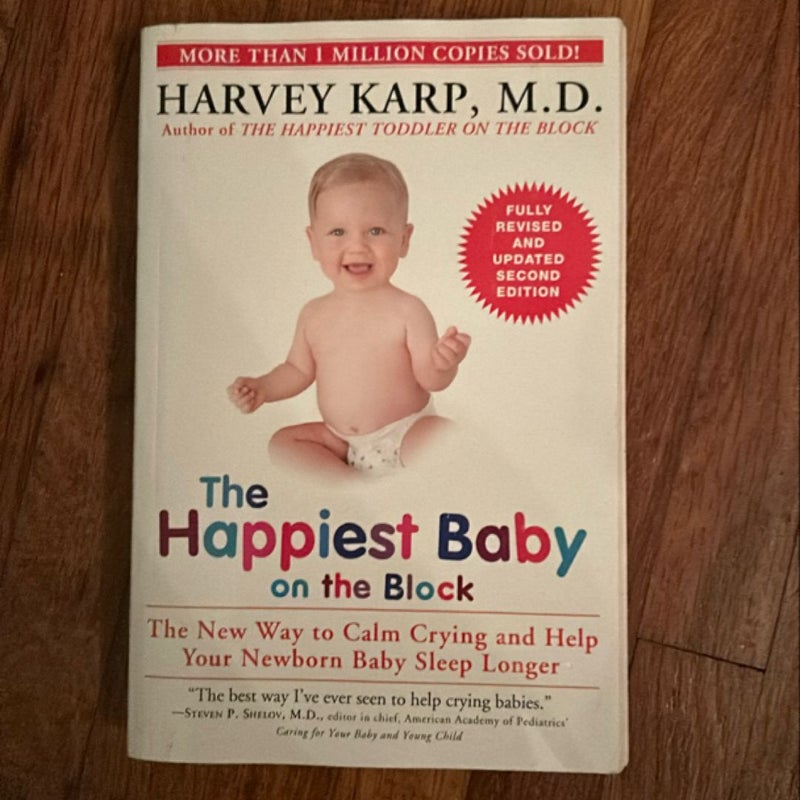 The Happiest Baby on the Block; Fully Revised and Updated Second Edition