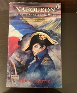 Napoleon and the Napoleonic Wars