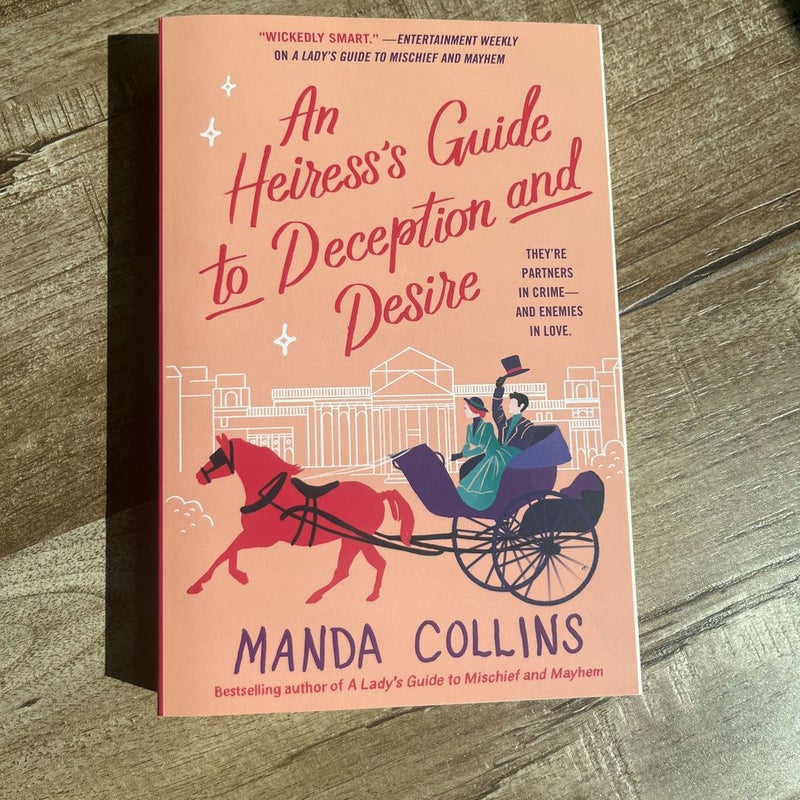 An Heiress's Guide to Deception and Desire