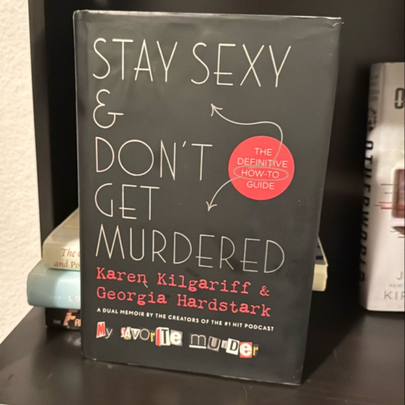 Stay Sexy and Don't Get Murdered