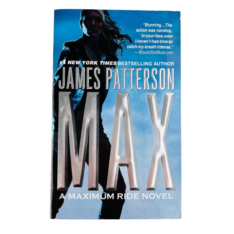 MAX A Maximum Ride Novel
