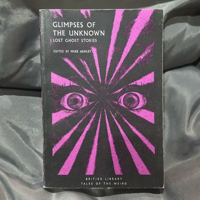 Glimpses of the Unknown