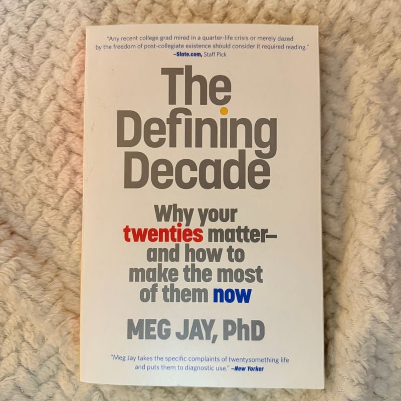 The Defining Decade
