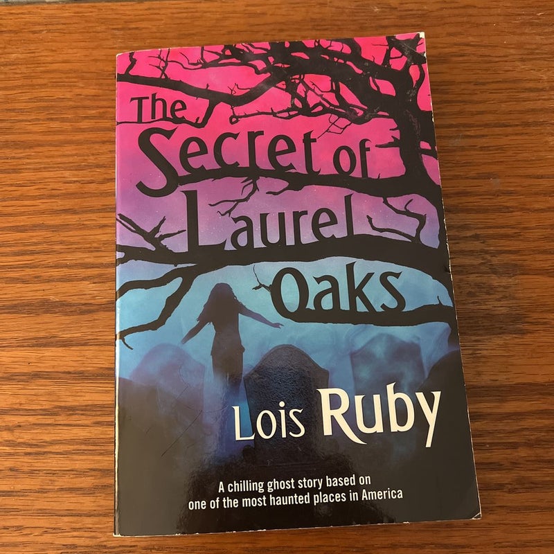 The Secret of Laurel Oaks