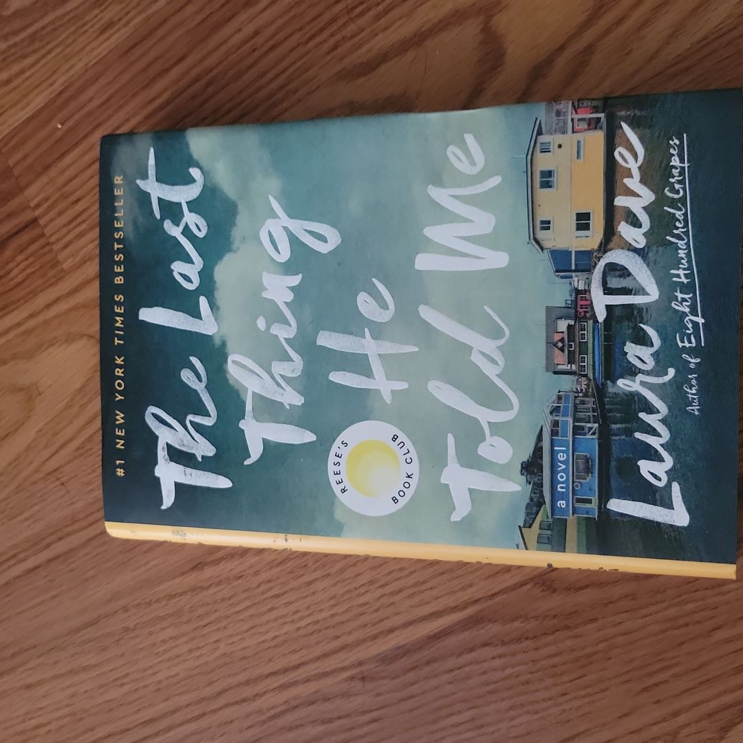 The Last Thing He Told Me