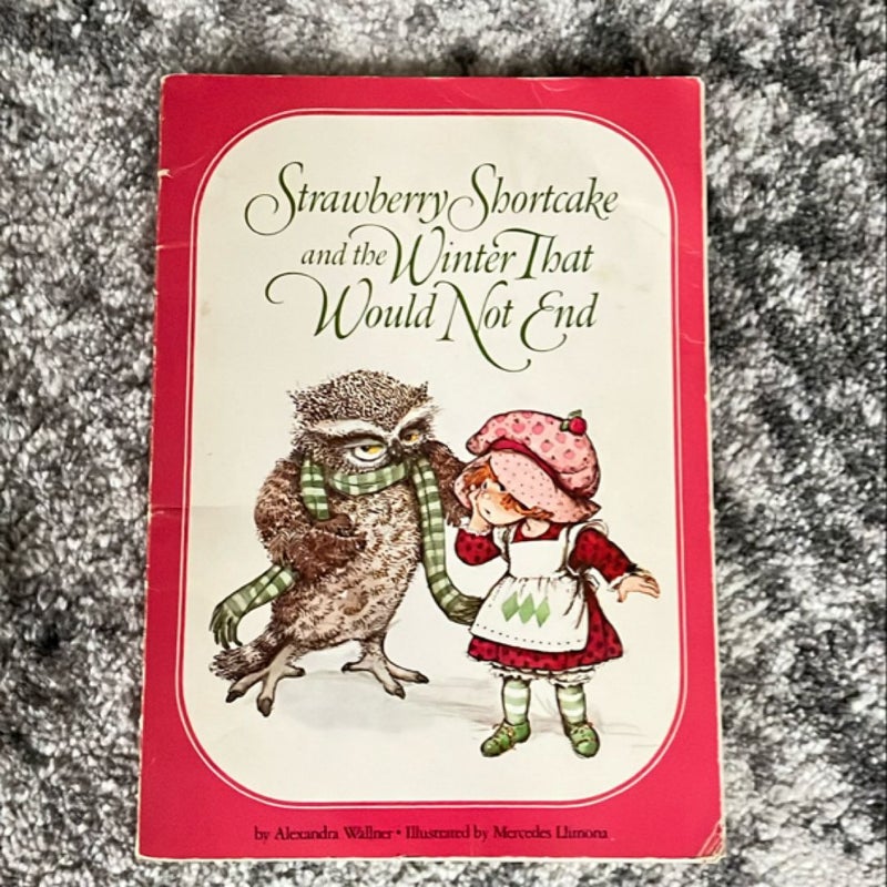 Strawberry shortcake and the winter that would not end