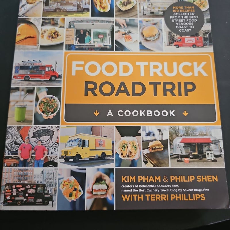 Food Truck Road Trip: a Cookbook