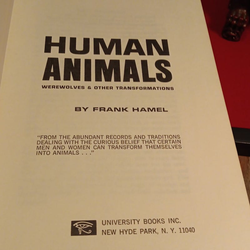 Human Animals Werewolves & Other Transformations , rare 1969 1st ed.