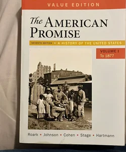 The American Promise, Value Edition, Volume 1