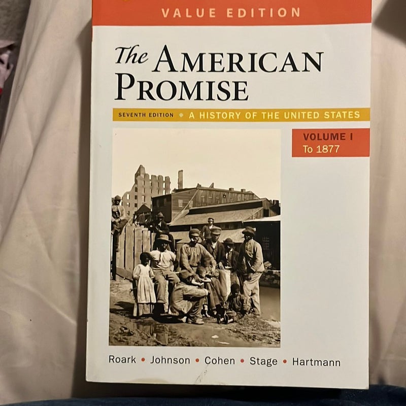 The American Promise, Value Edition, Volume 1