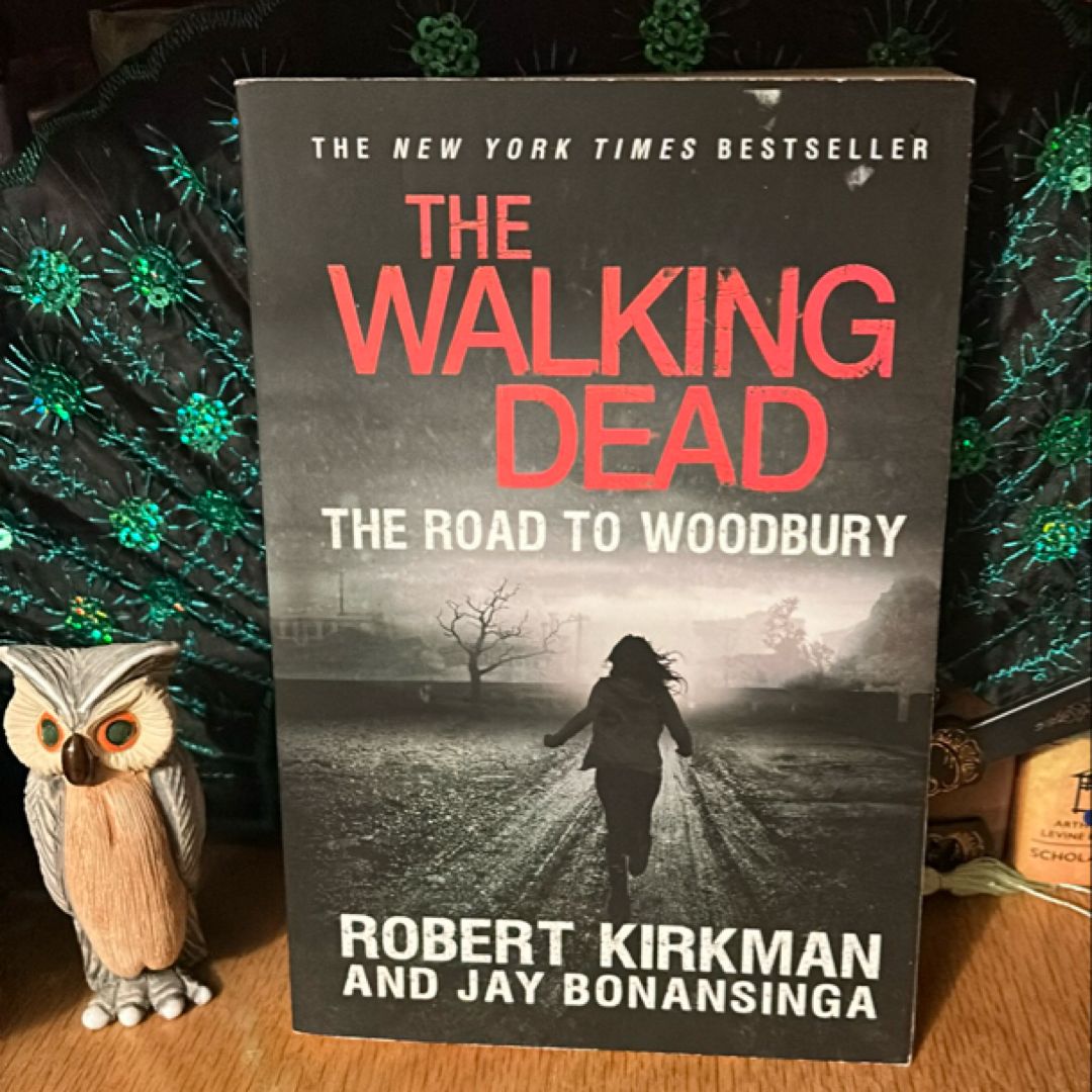 The Walking Dead: the Road to Woodbury
