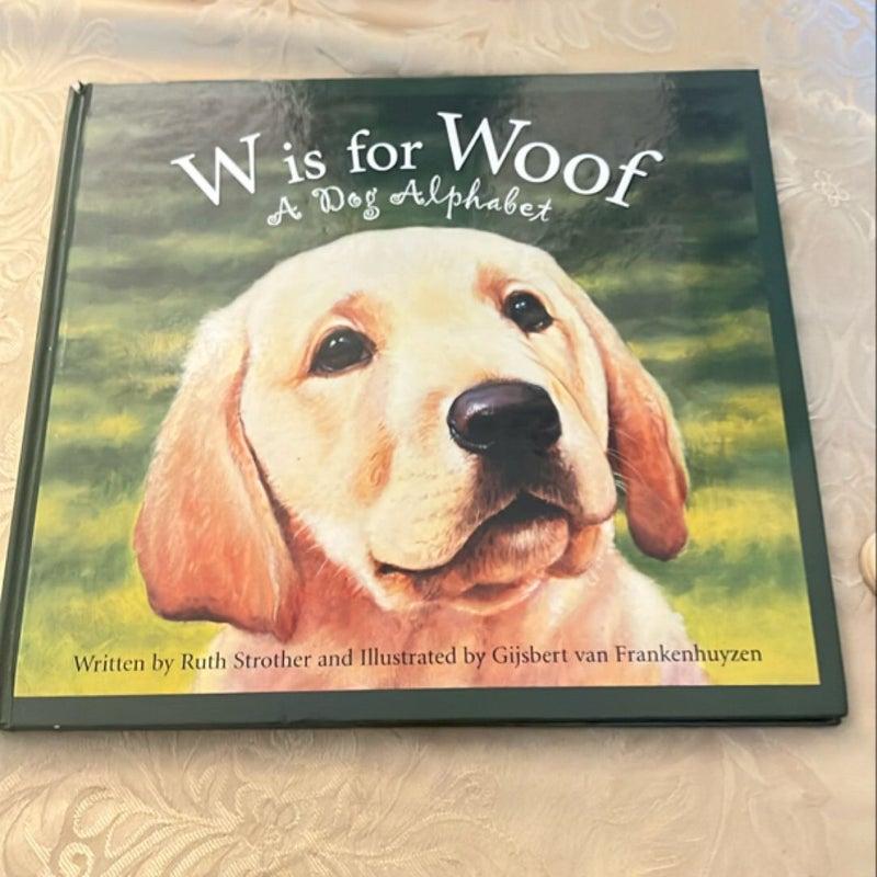 W Is for Woof