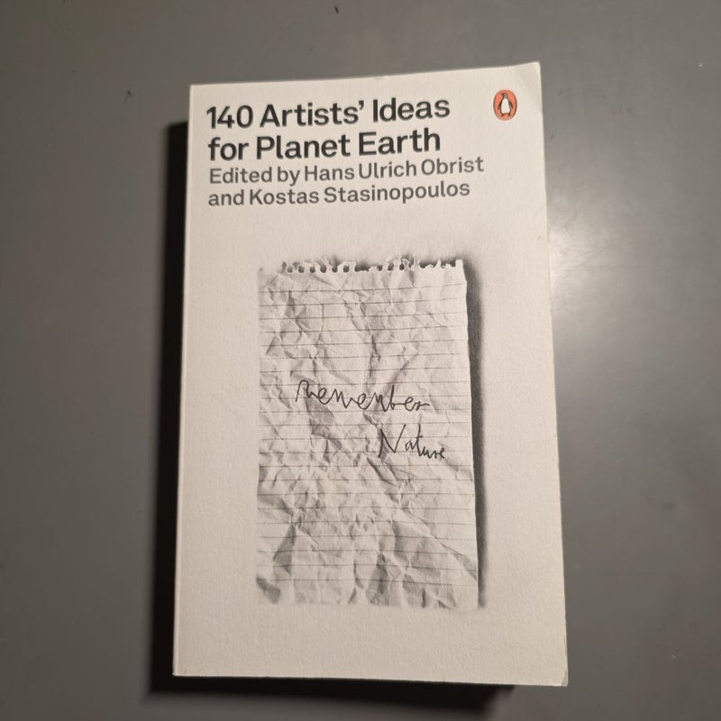 140 Artists' Ideas for Planet Earth