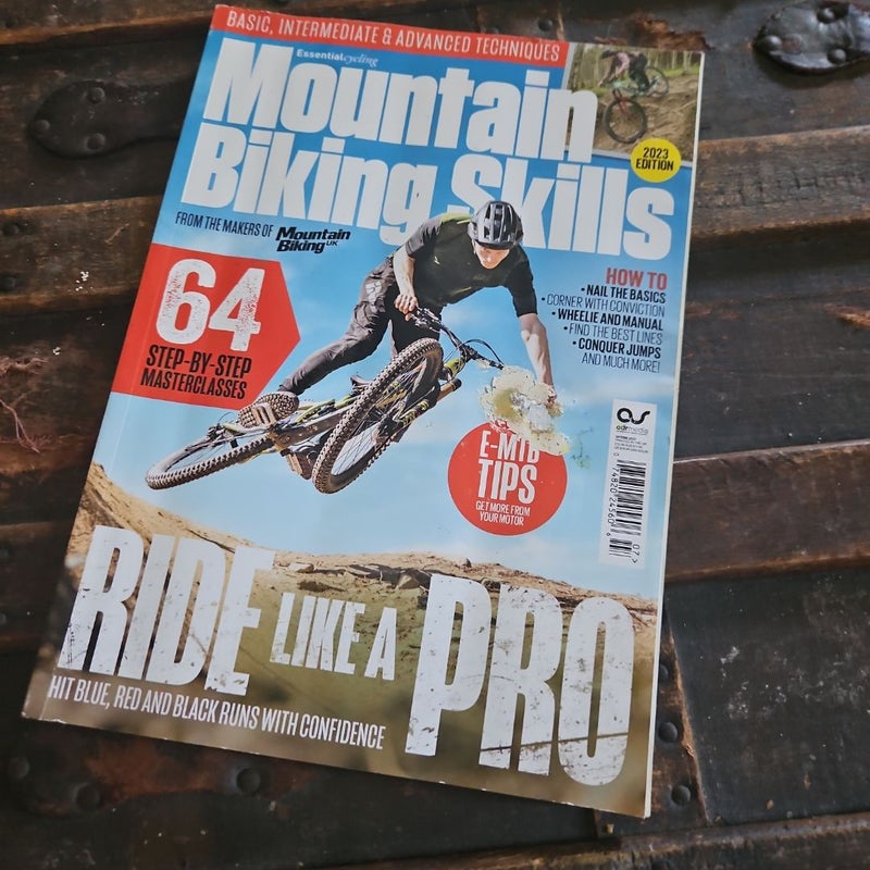 Essential cycling 2023 edition of mountain biking skills 