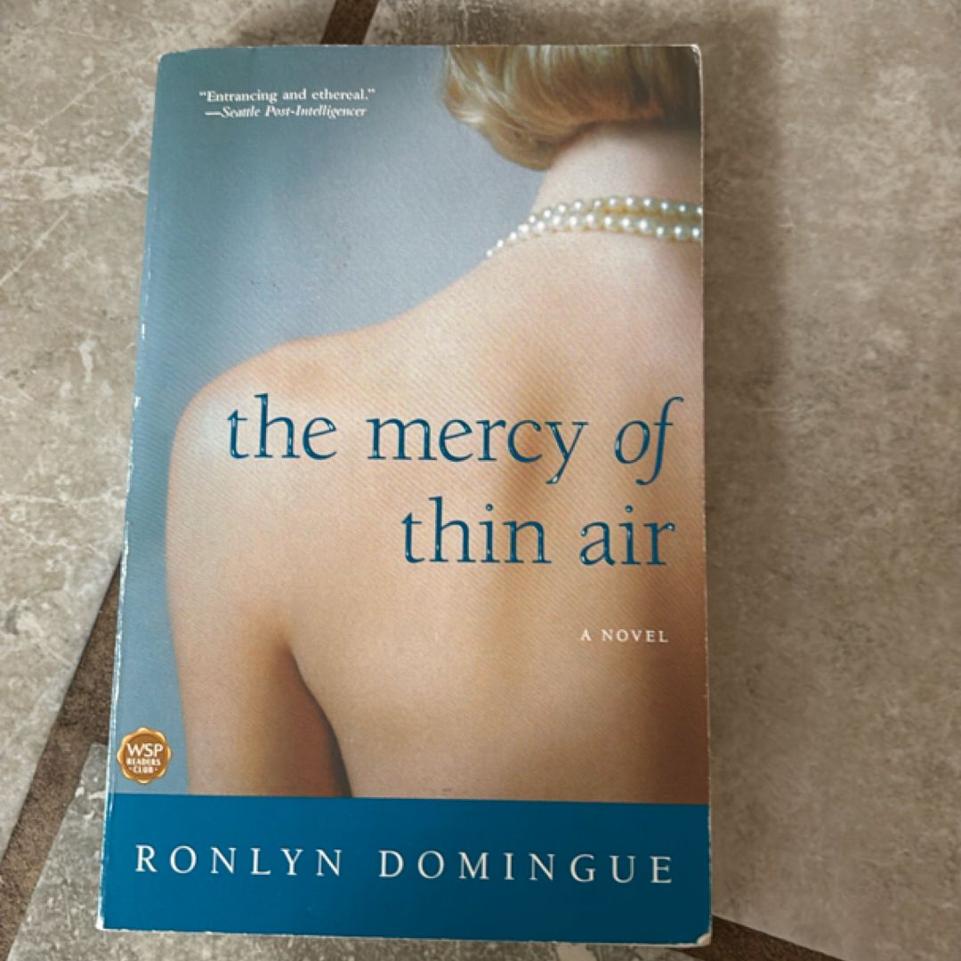 The Mercy of Thin Air