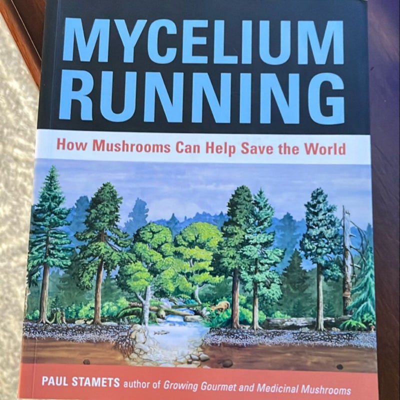 Mycelium Running