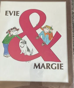 Evie and Margie