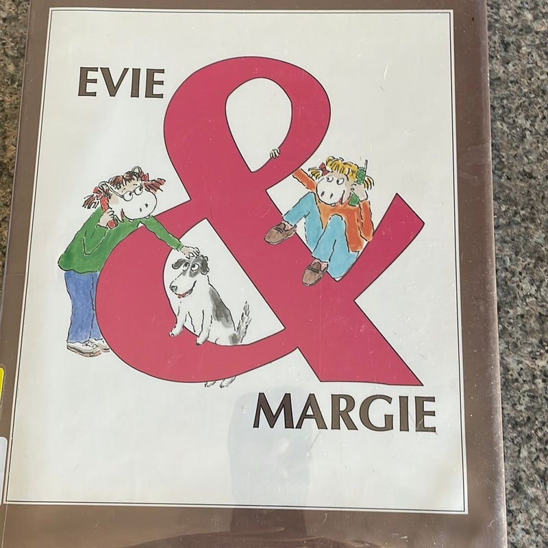 Evie and Margie