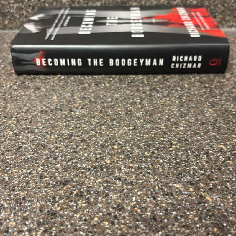 Becoming the Boogeyman