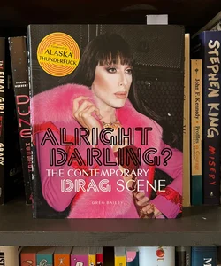 Alright Darling?