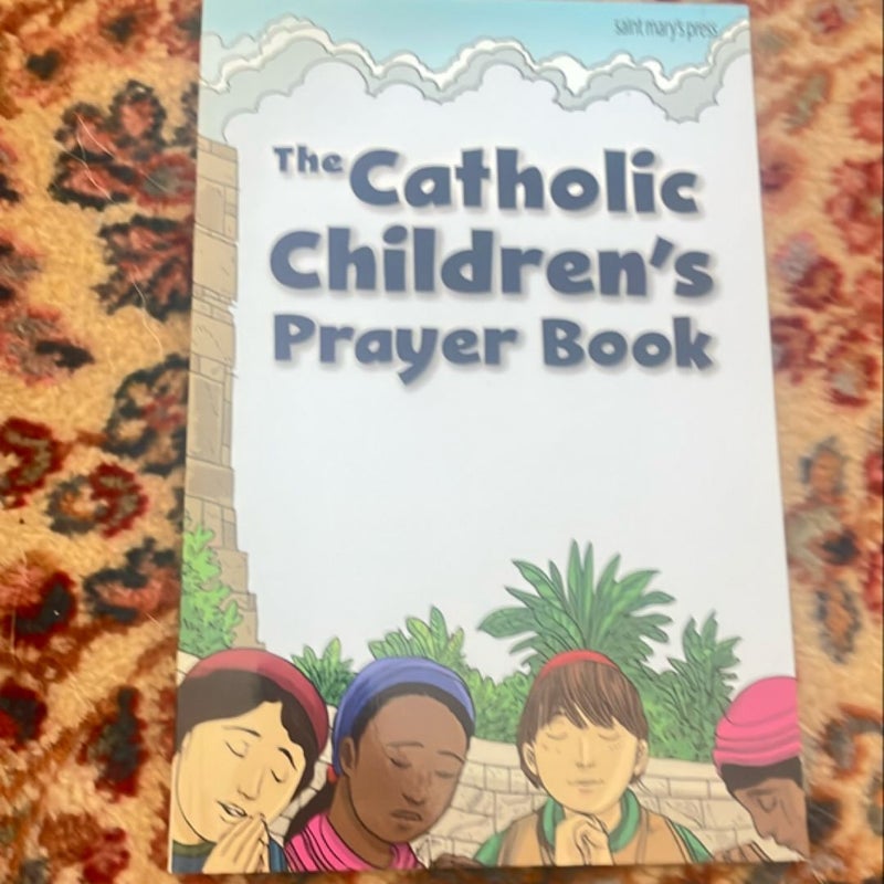 The Catholic Children's Prayer Book