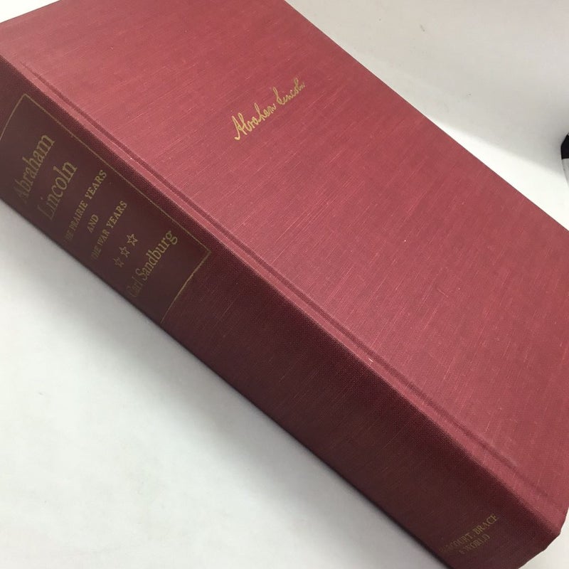 Abraham Lincoln the Praire Years and The War Years one-volume edition 1954